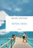 Sandro Veronesi - Terres rares - Traduit de l'italien par Dominique Vittoz.