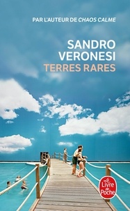 Sandro Veronesi - Terres rares.