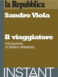 Sandro Viola et Stefano Malatesta (intr.) - Il Viaggiatore.