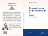 Les naissances de la pleine lune et autres curiosités démographiques