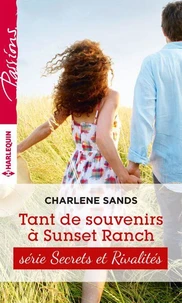 Tant de souvenirs à Sunset Ranch