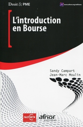 Sandy Campart et Jean-Marc Moulin - L'introduction en Bourse.