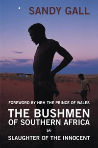 The Bushmen Of Southern Africa