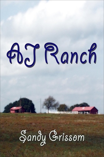  Sandy Grissom - AJ Ranch.