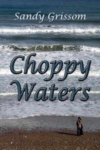  Sandy Grissom - Choppy Waters.
