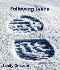  Sandy Grissom - Following Leeds.