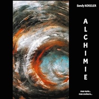 Sandy Koegler - Alchimie.
