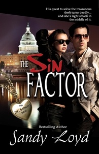  Sandy Loyd - The Sin Factor - DC Bad Boys Series, #1.
