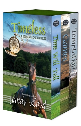  Sandy Loyd - Timeless Series Books 1-3 - Timeless Series.