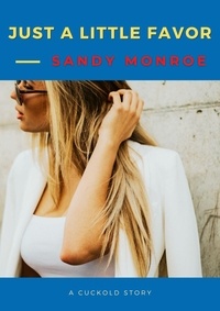  Sandy Monroe - Just A Little Favor.