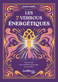 Les 7 verrous énergétiques