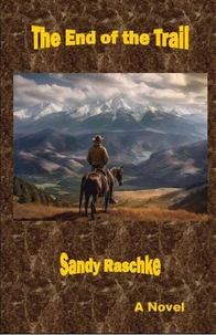 The End of the Trail