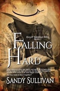  Sandy Sullivan - Falling Hard - Eight Second Ride, #1.