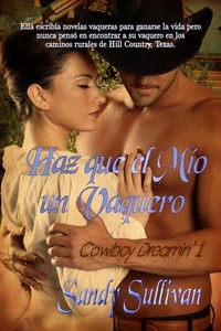 Haz que el mio un vaquero