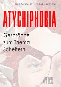 Atychiphobia