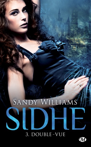 Sidhe Tome 3 Double vue