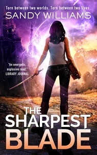  Sandy Williams - The Sharpest Blade - A Shadow Reader Novel, #3.