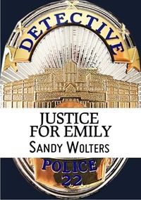  Sandy Wolters - Justice For Emily.