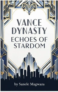 Vance Dynasty: Echoes of Stardom