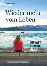 Wieder mehr vom Leben