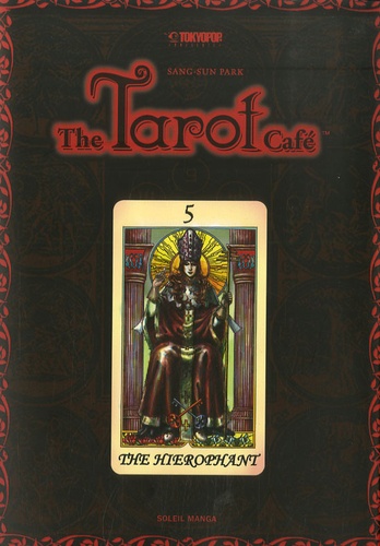 Sang-Sun Park - The Tarot Cafe Tome 5 : .