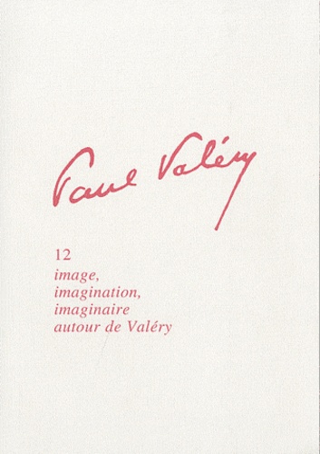 Sang-Tai Kim - Image, imagination, imaginaire autour de Valéry.