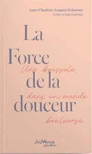La Force de la douceur