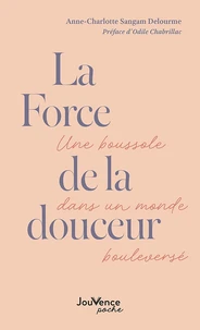 La Force de la douceur