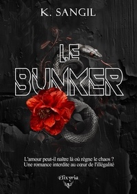 Télécharger des ebooks pour iphone Le bunker par Sangil K.