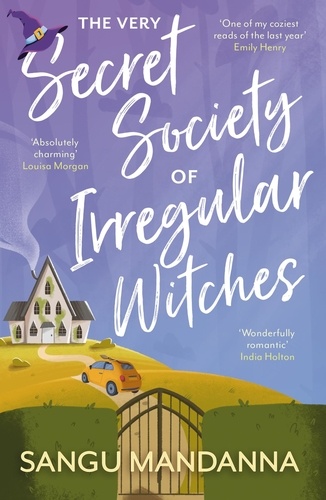 The Very Secret Society of Irregular Witches. the heartwarming and uplifting magical romance
