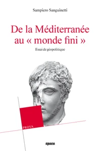 De la Méditerranée au "monde fini"