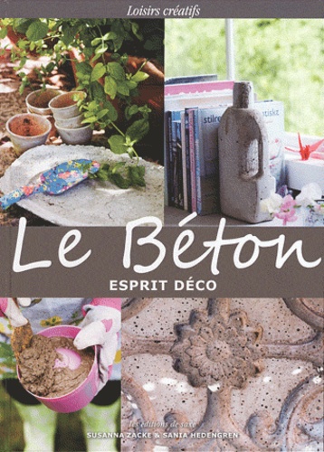 Sania Hedengren et Susanna Zacke - Le béton - Esprit déco.