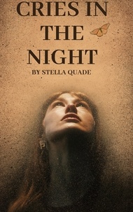  Sanjana17 et  Stella Quade - Cries in the night : women's silent scream - Women's silent scream, #1.