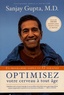 Sanjay Gupta - Optimisez votre cerveau à tout âge.
