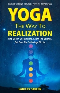  sanjeev sareen - Yoga, the way to realization.