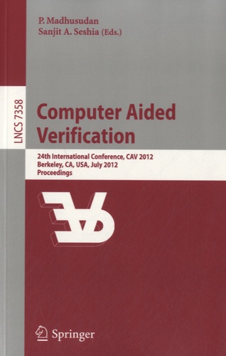 Sanjit A. Seshia - Computer Aided Verification.