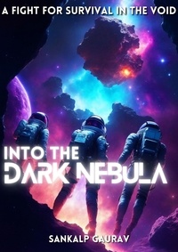  Sankalp Gaurav - Into The Dark Nebula.