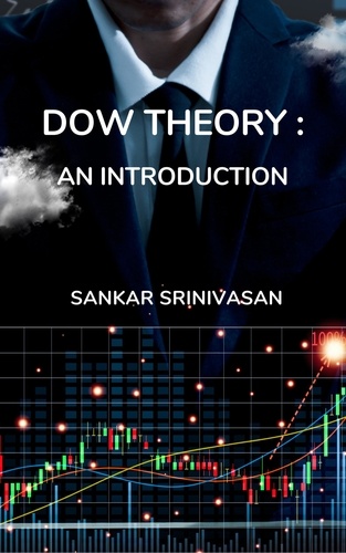  Sankar Srinivasan - Dow Theory : An Introduction.