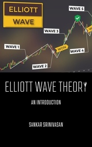  Sankar Srinivasan - Elliott Wave Theory : An Introduction.