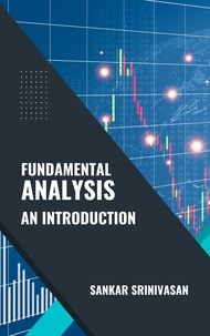  Sankar Srinivasan - Fundamental Analysis : An Introduction.