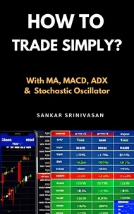  Sankar Srinivasan - How to Trade Simply?.