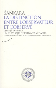 La distinction entre lobservateur et lobservé - Un classique de ladvaita vedânta.pdf