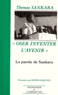 "Oser inventer l'avenir"