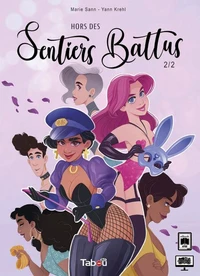 Hors des sentiers battus Tome 2