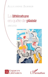 La littérature en quête de plaisir