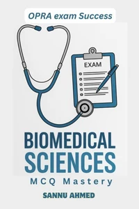 Biomedical Sciences MCQ Mastery