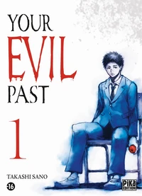 Your Evil Past Tome 1