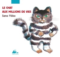 Sano Yôko - Le chat aux millions de vie.