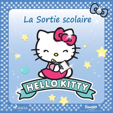  Sanrio et Aurélie Dupont - Hello Kitty - La Sortie scolaire.