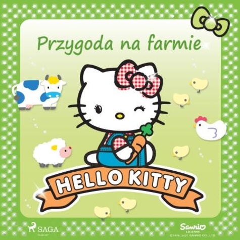  Sanrio et Alicja Wróbel - Hello Kitty - Przygoda na farmie.